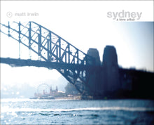 Load image into Gallery viewer, Sydney A Love Affair - Photographic Coffee Table Book
